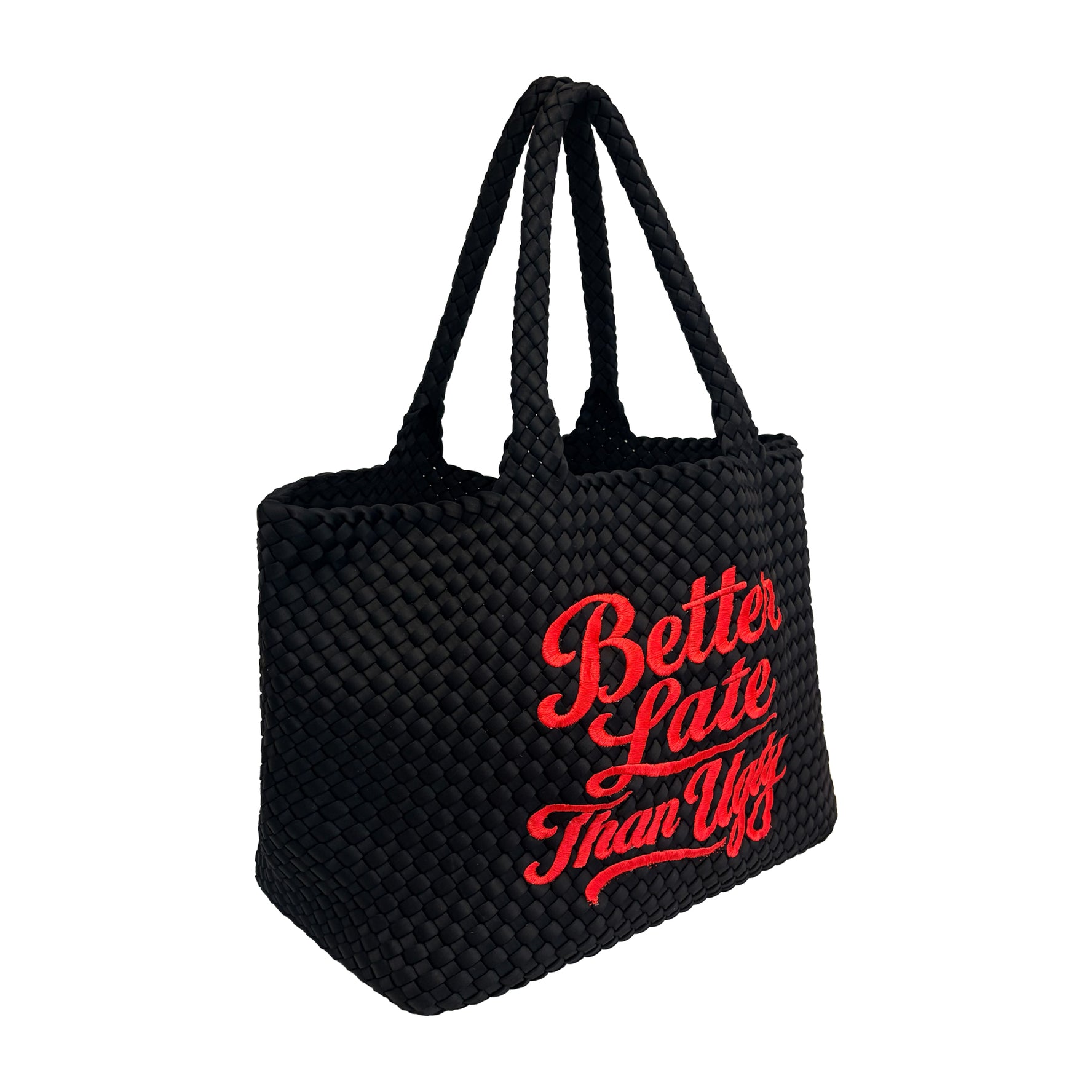 Black Better Late Than Ugly Bag