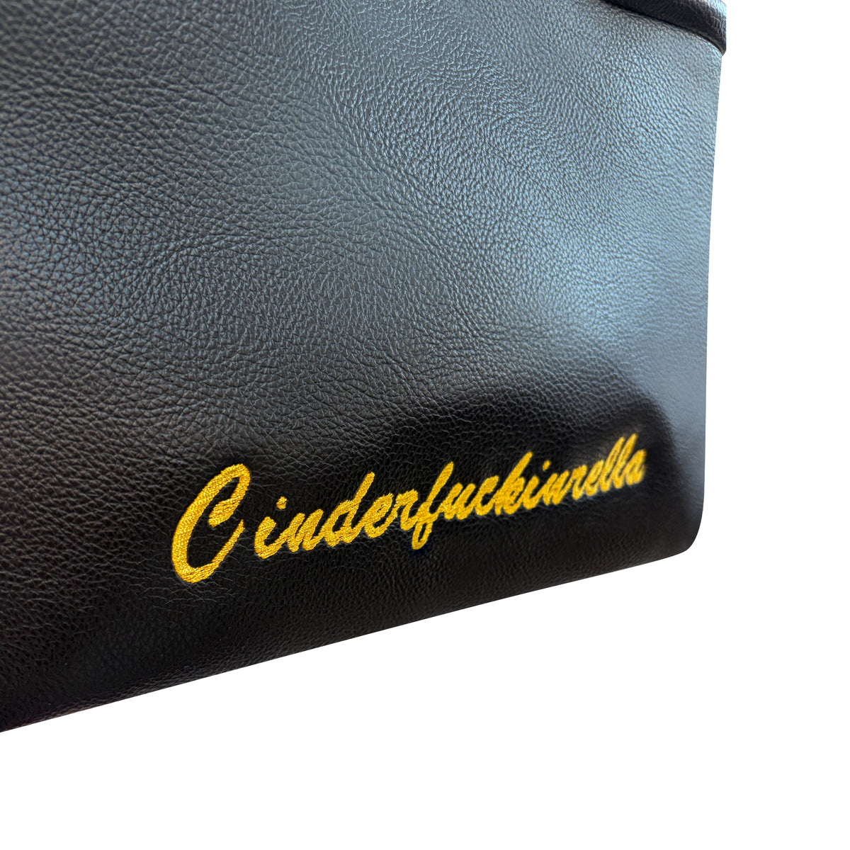Cinderfuckinrella Black Vegan Leather Clutch