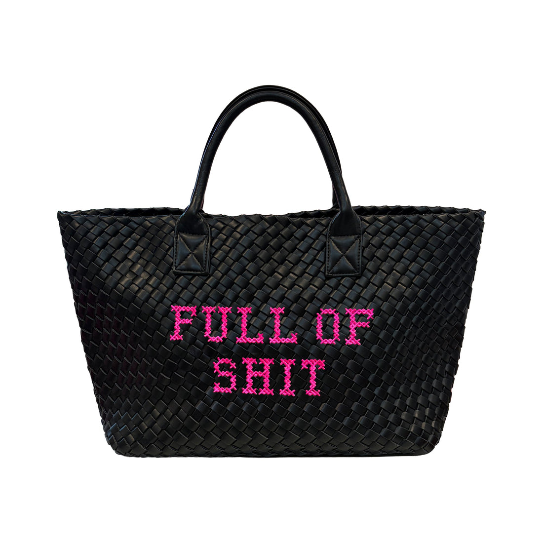 A black woven leather tote bag with two top handles and bright pink embroidered text reading 'FULL OF SHIT' on the front, shown against a plain white background.
