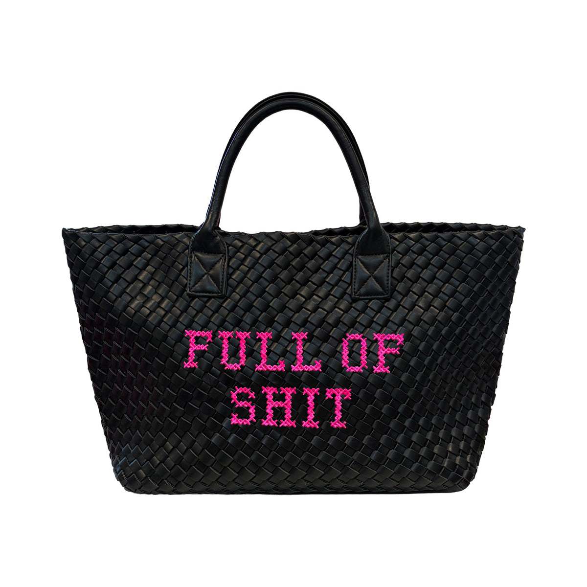 A black woven leather tote bag with two top handles and bright pink embroidered text reading 'FULL OF SHIT' on the front, shown against a plain white background.