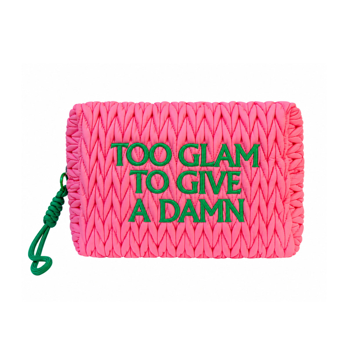 Too Glam To Give A Damn Cosmetic Bag